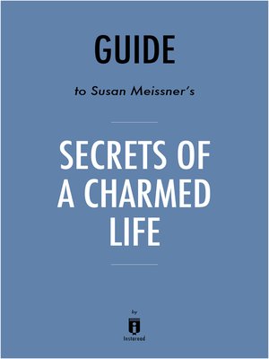 cover image of Guide to Susan Meissner's Secrets of a Charmed Life by Instaread